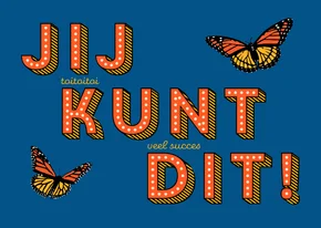 PhD succes kaart jij kunt dit met vlinders
