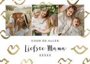 Stijlvolle moederdagkaart liefste mama kusjes goud collage