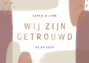 Trouwkaart wij zijn getrouwd naturel waterverf spettertjes