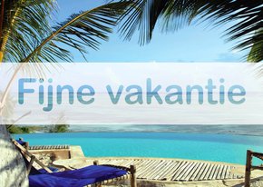 Vakantiekaart Fijne Vakantie Zee