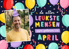 Verjaardagskaart jarig in april met confetti en foto