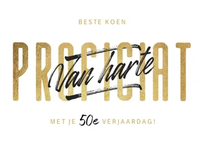 Verjaardagskaart man goud typografie van harte proficiat