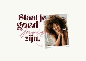 Verjaardagskaart vrouw foto staat je goed jarig zijn