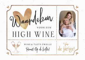 Verjaardagskaart waardebon high wine goud ticket foto hartje