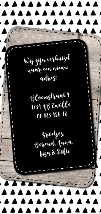 Verhuiskaart met hout en zwart-witte driehoekjes Achterkant