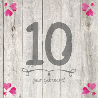 Ongekend 10-jaar-huwelijk-hout-cijfer - Jubileumkaarten | Kaartje2go AL-26