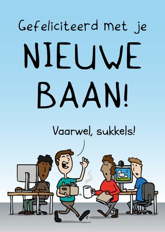 Felicitatie Nieuwe Baan- Goede Keuze- Man | Kaartje2Go