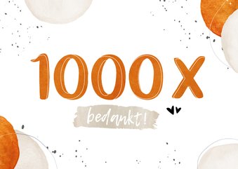 Bedankkaart 1000 x bedankt 