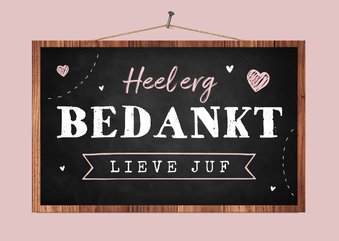 Bedankkaart juf schoolbord hip krijt bedankt