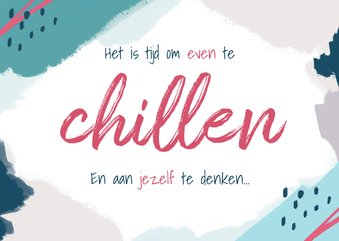 Bedankkaartje tijd om te chillen hulpverleners zorg modern