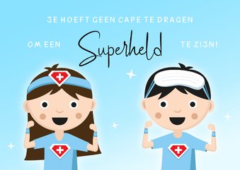 Bedankt kaart voor hulpverleners in de zorg superhelden cape