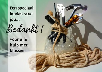 Bedankt voor het klussen - boeket