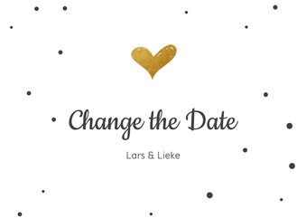 Change the datekaart met gouden hartje en confetti