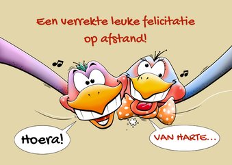 Een verrekte grappige kaart met felicitatie op afstand