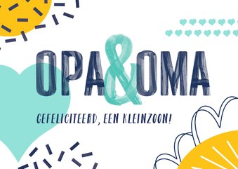 Felicitatie opa en oma voor kleinzoon