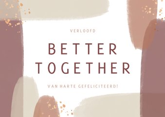 Felicitatiekaart better together met naturel verfstrepen