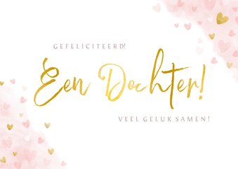 Felicitatiekaart geboorte meisje - waterverf gouden hartjes