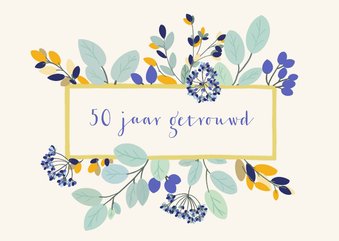 Felicitatiekaart huwelijksjubileum stijlvolle bloemen