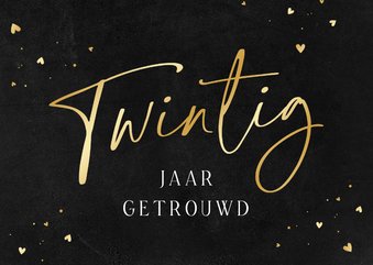 Felicitatiekaart krijt twintig jaar getrouwd hartjes goud