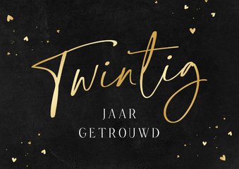 Felicitatiekaart krijt twintig jaar getrouwd hartjes goud