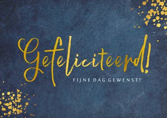 Felicitatiekaart man donkerblauw met gefeliciteerd in goud