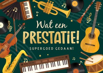 Felicitatiekaart muziek instrumenten prestatie goed gedaan