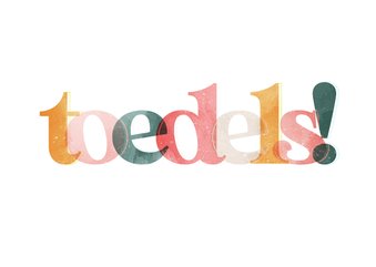 Felicitatiekaart Toedels grappig typografisch