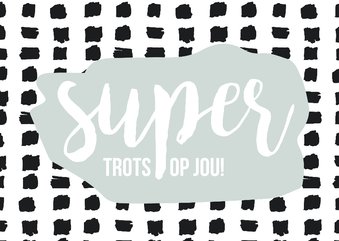 Geslaagdkaart 'Super trots op jou!'