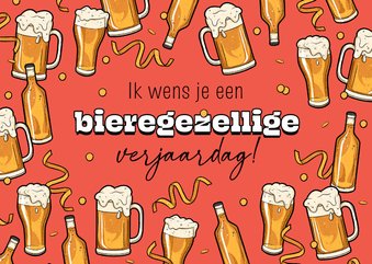 Grappige bier verjaardagskaart biertjes confetti slingers