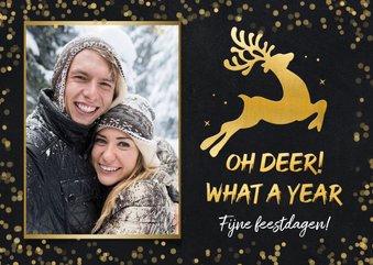 Grappige kerstkaart met eigen foto oh deer what a year