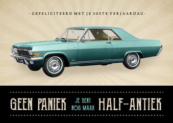 Grappige verjaardagkaart 50 jaar met oldtimer voor een man 