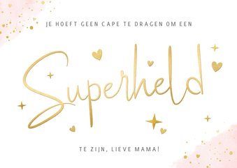 Hippe roze moederdagkaart - Superheld zonder cape