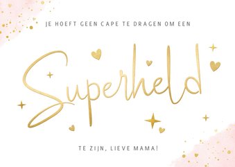 Hippe roze moederdagkaart - Superheld zonder cape