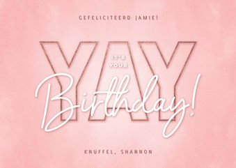 Hippe verjaardagskaart Yay it's your birthday roze en rosé