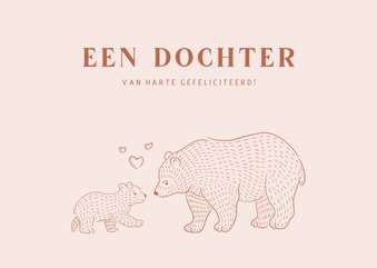 Lief felicitatiekaartje beertjes dochter roze