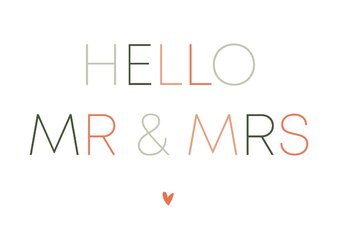 Minimalistisch felicitatiekaartje hello mr & mrs met hartje