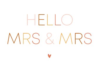 Minimalistisch felicitatiekaartje hello mrs & mrs met hartje