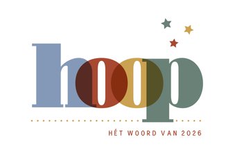 Nieuwjaar Hoop is hét woord voor 2026