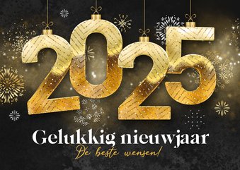 Nieuwjaarskaart 2025 kerstballen vuurwerk goud sprankelend