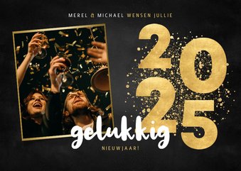 Nieuwjaarskaart gouden 2025, grote foto gelukkig nieuwjaar