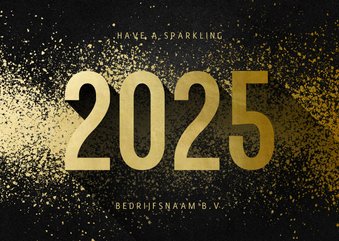 Nieuwjaarskaart zakelijk 2025 goudlook met spetters