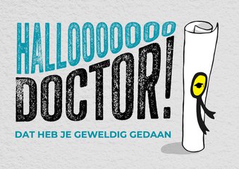 PhD gepromoveerd kaart - hello doctor