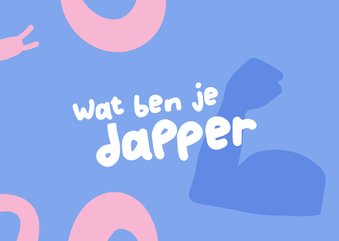 Sterkte kaart - Wat ben je dapper