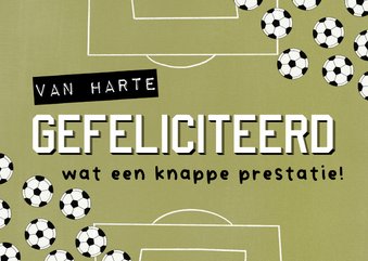 Stoere felicitatiekaart jongen voetbal prestatie