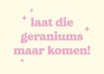 Trendy felicitatiekaart voor pensioen met geraniums grapje