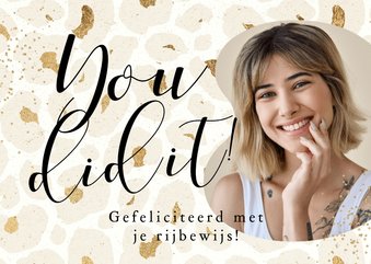 Trendy geslaagd kaart rijbewijs you did it panterprint goud 