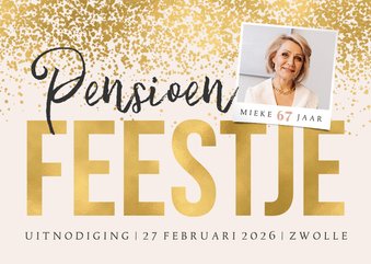 Uitnodigingskaart pensioenfeest foto goud uitnodiging