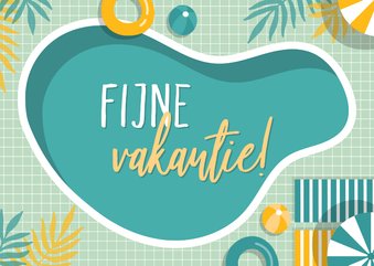 Vakantiekaart 'fijne vakantie!' zwembad