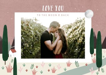 Valentijnskaart love you to the moon & back met foto