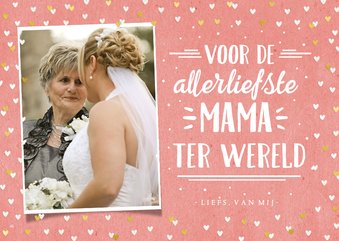 Valentijnskaart met foto voor de liefste mama ter wereld